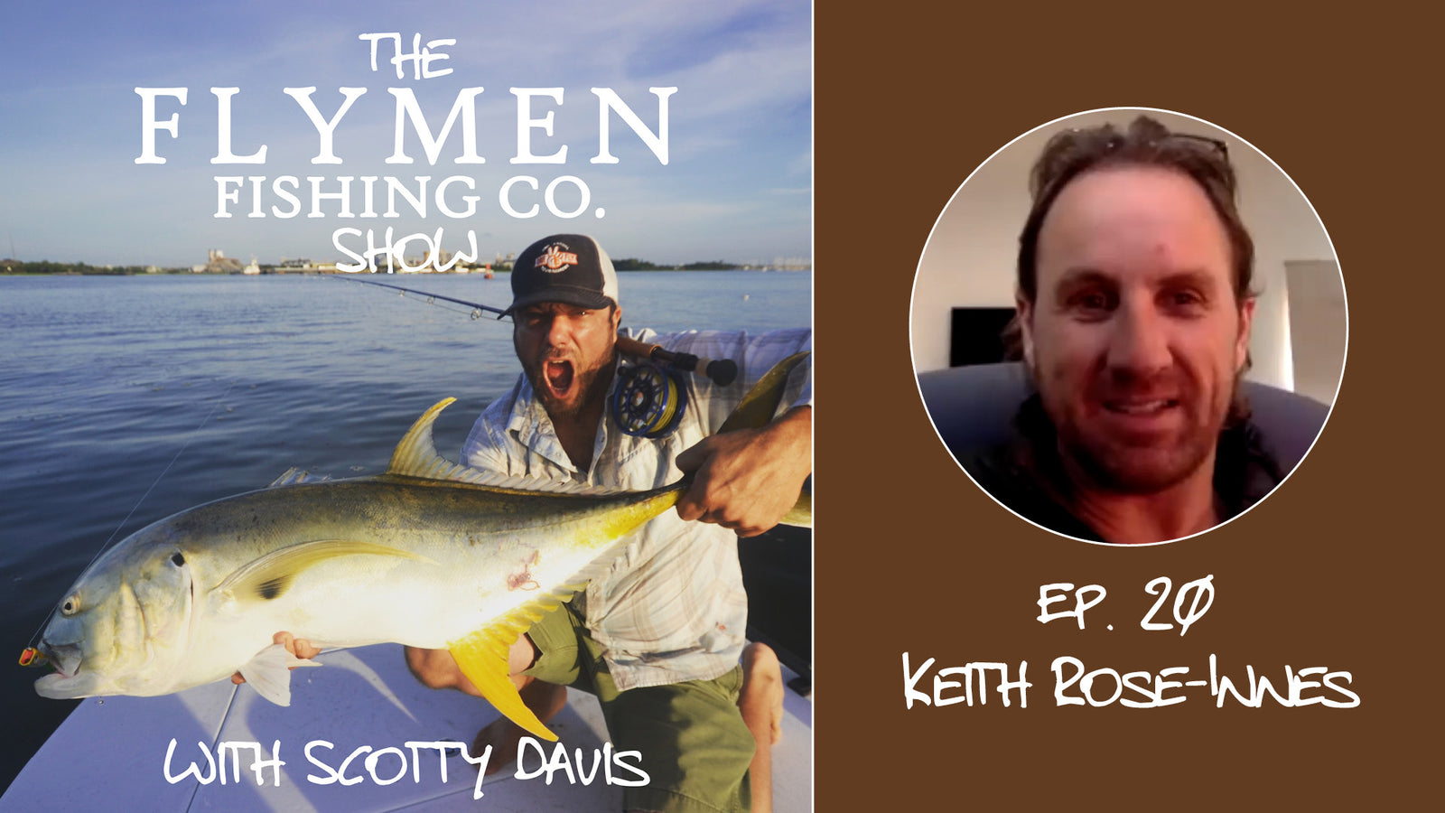 Ep. 20 | The Flymen Fishing Co. Show w/ Scotty Davis – Fly Fishing The Seychelles With Keith Rose-Innes