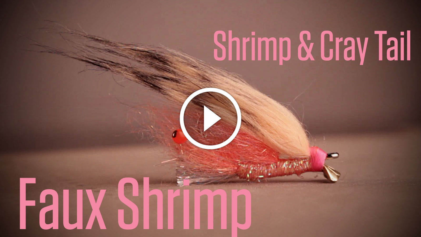 Fly Tying Video: The Shrimp & Cray Tail Faux Shrimp