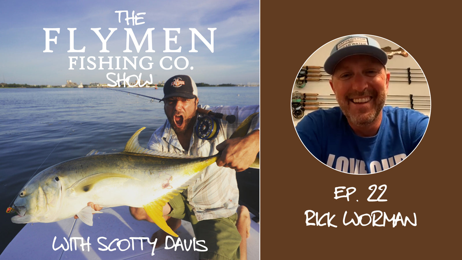 Ep. 22 | The Flymen Fishing Co. Show w/ Scotty Davis – Fly Fishing the Indian River Lagoon With Rick Worman