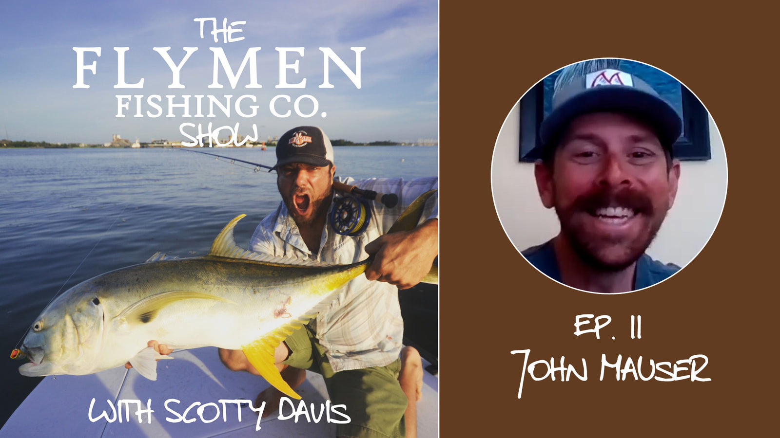 Ep. 11 | The Flymen Fishing Co. Show w/ Scotty Davis – Fly Fishing the Crystal Coast With John Mauser